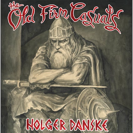 Old Firm Casuals : Olger Danske LP